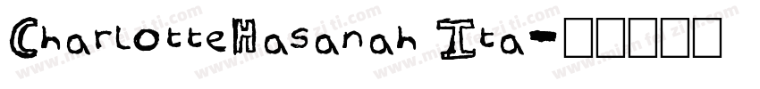 CharlotteHasanah Ita字体转换